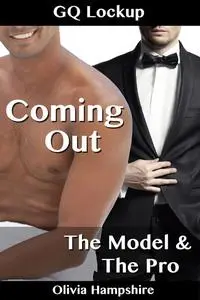 «Coming Out. The Model and the Pro» by Olivia Hampshire