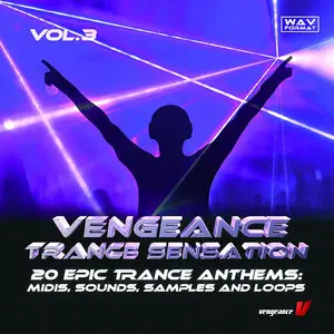 Vengeance Trance Sensation Vol 3 WAV MIDI