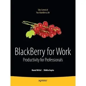 BlackBerry for Work: Productivity for Professionals (Repost)