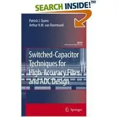 Switched-Capacitor Techniques for High-Accuracy Filter and ADC Design 