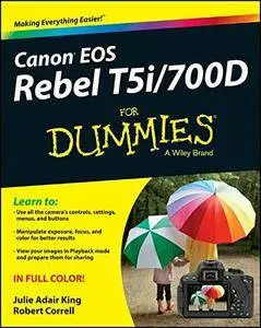 Canon EOS Rebel T5i/700D For Dummies (Repost)