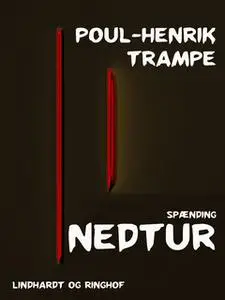 «Nedtur» by Poul-Henrik Trampe