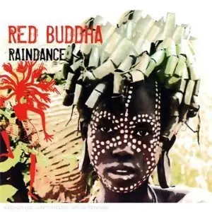 Red Buddha - Raindance