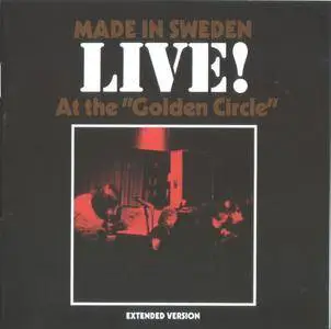 Made In Sweden - Live! At The "Golden Circle" (1970)