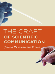 The Craft of Scientific Communication (repost)