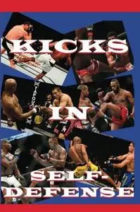 The kicks in self-defense