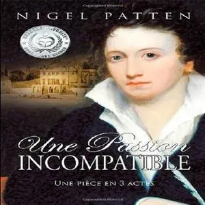 «Une Passion Incompatible» by Nigel Patten