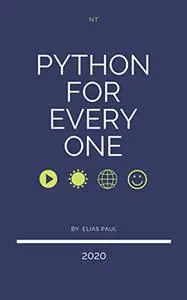 Python for every one: The great book of python programming