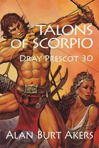 «Talons of Scorpio» by Alan Burt Akers
