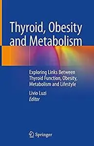 Thyroid, Obesity and Metabolism