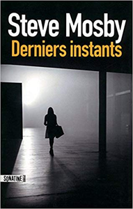 Derniers Instants - Steve Mosby