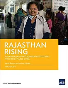 Rajasthan Rising: A Partnership for Strong Institutions and More Livable Cities