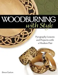 Woodburning with Style - Pyrography Lessons, Patterns, and Projects with a Modern Flair (Repost)