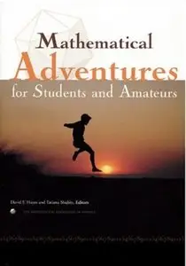 Mathematical Adventures for Students and Amateurs