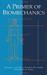 A Primer of Biomechanics (Springer Handbook of Auditory)