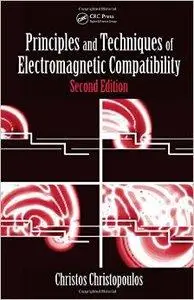 Principles and Techniques of Electromagnetic Compatibility, Second Edition (repost)