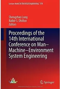 Proceedings of the 14th International Conference on Man-Machine-Environment System Engineering