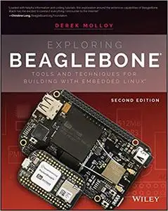 Exploring BeagleBone: Tools and Techniques for Building with Embedded Linux, 2nd edition
