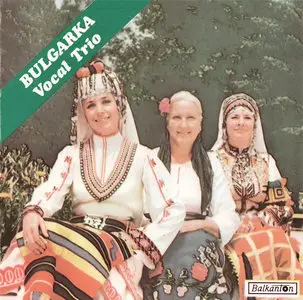 Bulgarka Vocal Trio (1989)