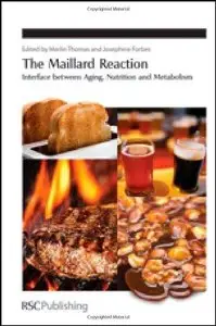 The Maillard Reaction: Interface Between Aging, Nutrition and Metabolism 