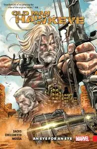 Old Man Hawkeye v01-An Eye for an Eye 2018 Digital Zone
