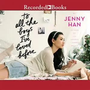 «To All the Boys I've Loved Before» by Jenny Han