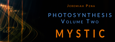 Jeremiah Pena Photosynthesis Vol 2 Mystic KONTAKT