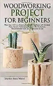 WOODWORKING PROJECTS FOR BEGINNERS