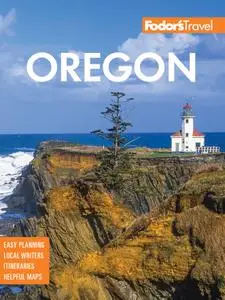 Fodor's Oregon (Full-color Travel Guide), 8th Edition