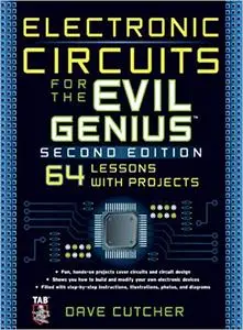 Electronic Circuits for the Evil Genius 2/E (Repost)