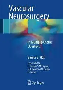 Vascular Neurosurgery: In Multiple-Choice Questions [Repost]