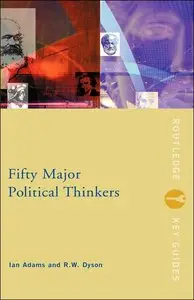 Fifty Major Political Thinkers (repost)