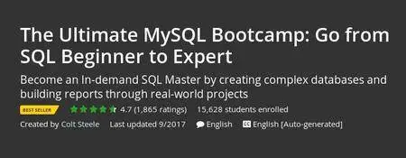 Udemy - The Ultimate MySQL Bootcamp: Go from SQL Beginner to Expert (Repost)