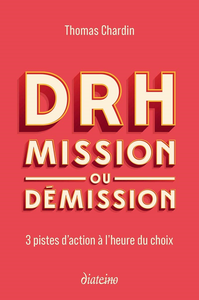 DRH : mission ou démission - Thomas Chardin