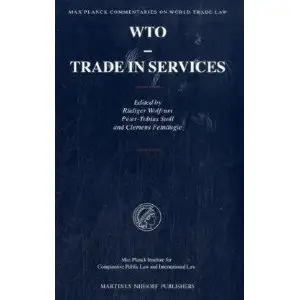 WTO-Trade in Services (Max Planck Commentaries on World Trade Law)  