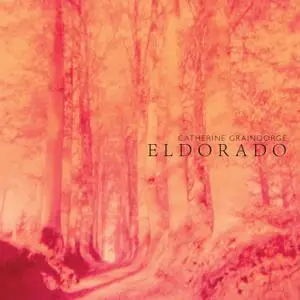 Catherine Graindorge - Eldorado (2021) [Official Digital Download]