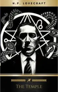 «The Temple» by H.P. Lovecraft