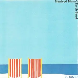 Manfred Mann's Earth Band - Chance (1980) {1999, Reissue} Re-Up