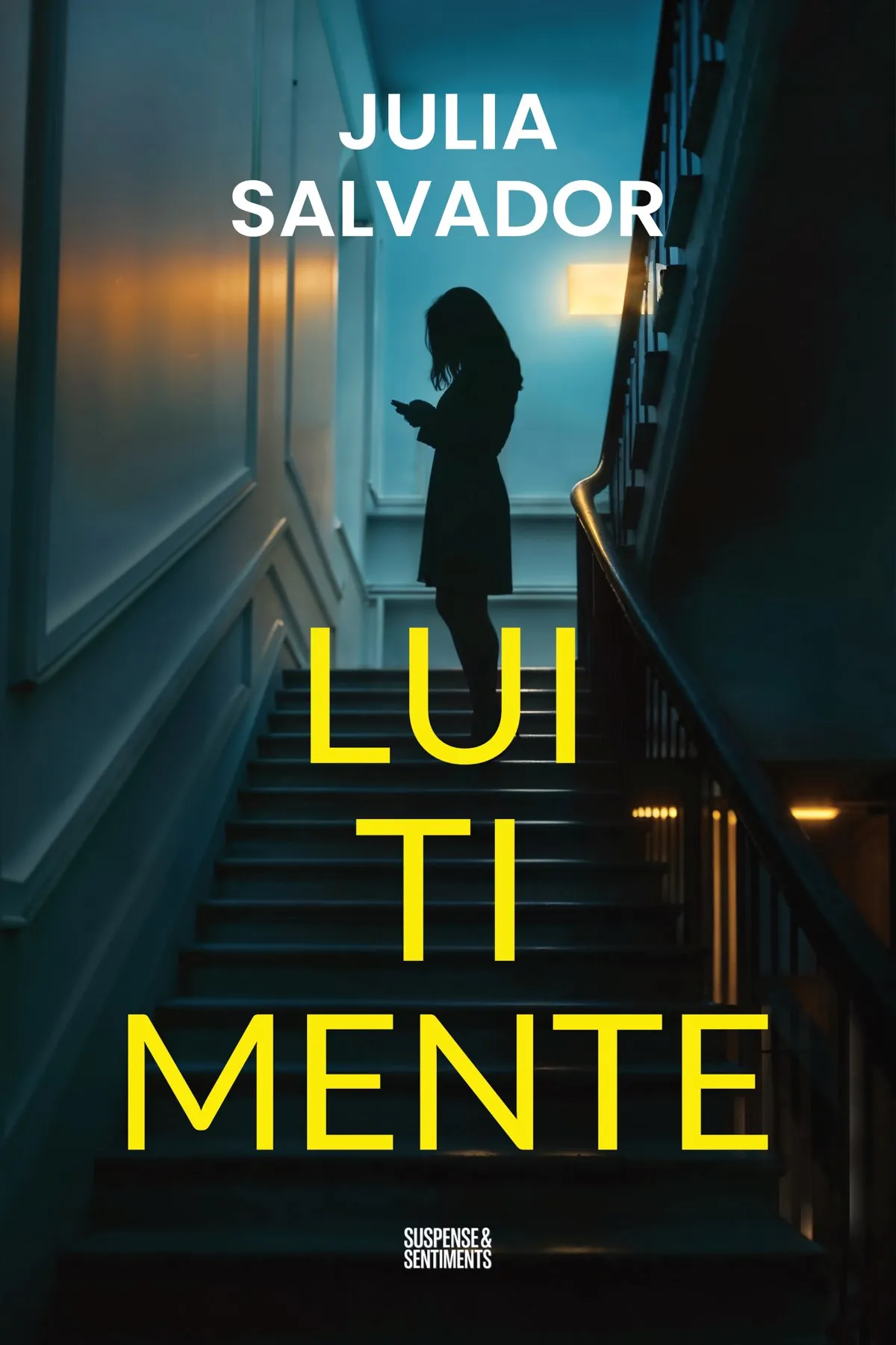 Lui Ti Mente - Julia Salvador