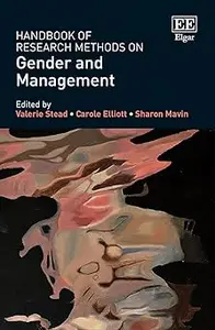 Handbook of Research Methods on Gender and Management