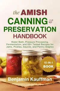 The Amish Canning & Preservation Handbook