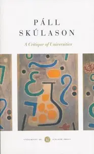 A Critique of Universities : Reflections on the Status and Direction of the Modern University