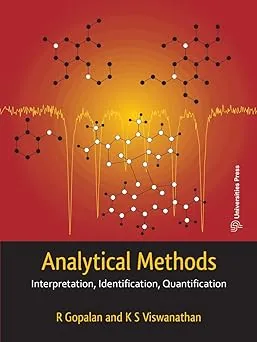 Analytical Methods:: Interpretation, Identification, Quantification
