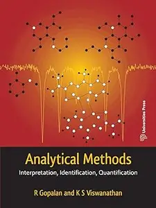 Analytical Methods:: Interpretation, Identification, Quantification