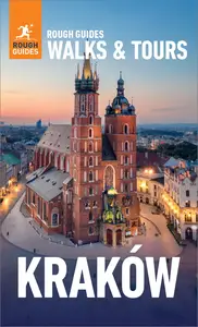 Rough Guides Walks and Tours Krakow: Top 16 Itineraries for Your Trip (Rough Guides Walks and Tours)