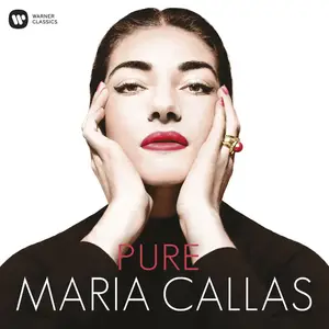 Maria Callas - Pure (2014) [Official Digital Download 24-bit/96kHz]