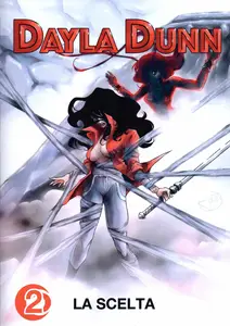 Dayla Dunn - Volume 2 - La Scelta