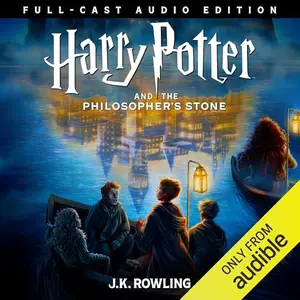 Harry Potter and the Philosopher’s Stone (Full-Cast Edition) [Audiobook]