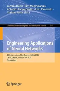 Engineering Applications of Neural Networks: 25th International Conference, EANN 2024