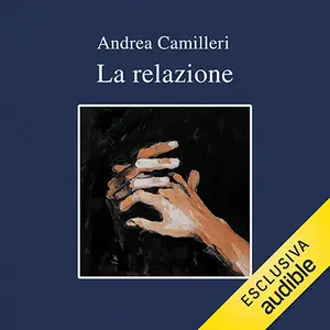 «La relazione» by Andrea Camilleri
